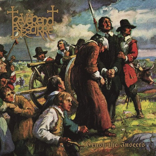 Reverend Bizarre: Crush The Insects [ Vinyl ]