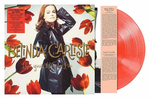 Belinda Carlisle: Live Your Life Be Free [ Vinyl ]