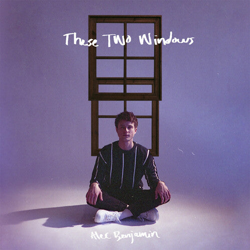 Alec Benjamin: These Two Windows [ Vinyl ]