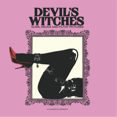 Devil's Witches: Guns Drugs And Filthy Pictures [ Vinyl ]