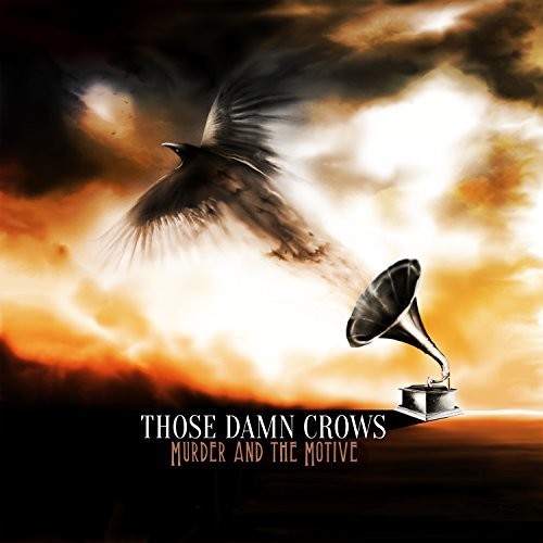 Those Damn Crows: Murder And The Motive [ Vinyl ]