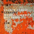 Cyrille, Andrew / Smith, Wadada Leo / Frisell, Bill: Lebroba - CD