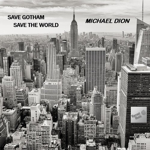 Michael Dion: Save Gotham Save The World - Compact Disc