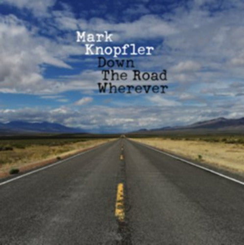 Mark Knopfler: Down The Road Wherever [ Vinyl ]