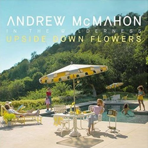 Andrew in the Wilderness McMahon: Upside Down Flowers [ Vinyl ]