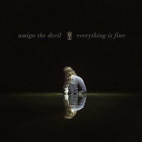 Amigo the Devil: Everything Is Fine [ Vinyl ]