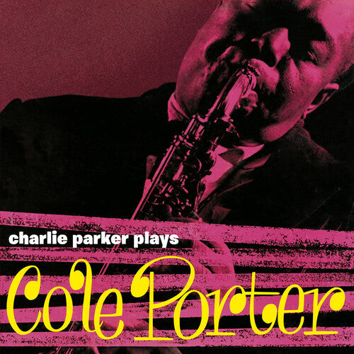 Charlie Parker: Plays Cole Porter [Yellow Colored Vinyl] [ Vinyl ]