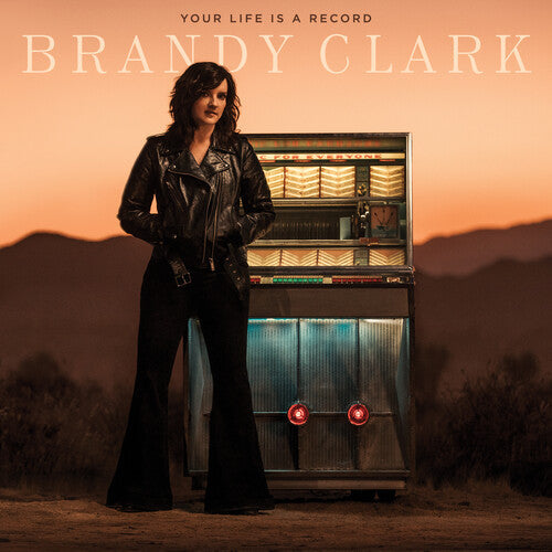 Brandy Clark: Your Life Is A Record [ Vinyl ]