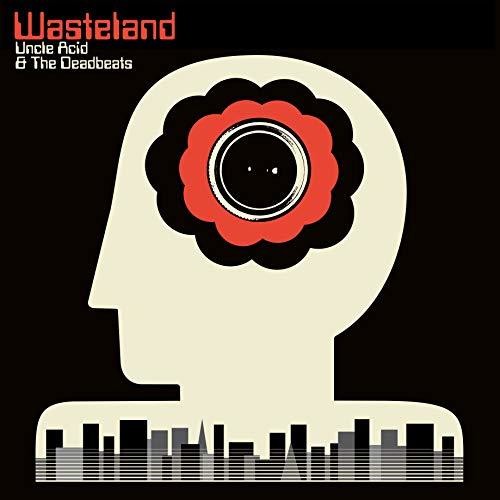 Uncle Acid and the Deadbeats: Wasteland [ Vinyl ]