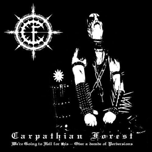 Carpathian Forest: We're Going To Hell For This [ Vinyl ]