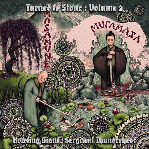 Howling Giant and Sergeant Thunderhoof: Turned To Stone Chapter 2: Masamune & Muramasa [ Vinyl ]