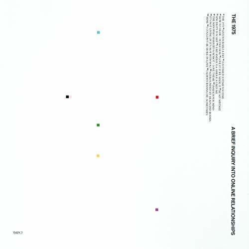 The 1975: A Brief Inquiry Into Online Relationships [ Vinyl ]