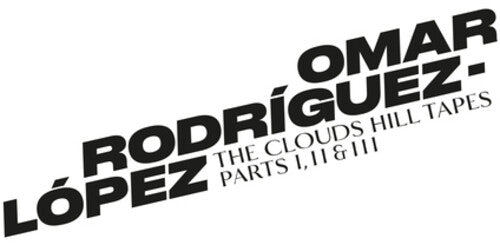 Omar Rodriguez-Lopez: The Clouds Hill Tapes Pt I, II & III [ Vinyl ]