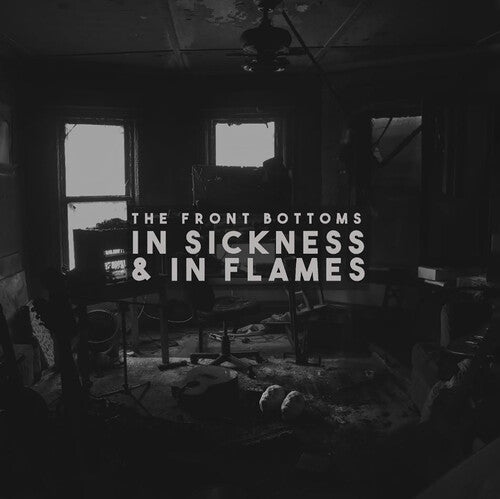 The Front Bottoms: In Sickness & In Flames [ Vinyl ]