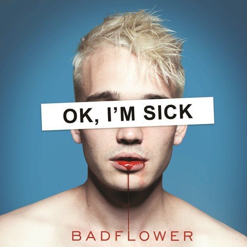 Badflower: Ok, I'm Sick [ Vinyl ]