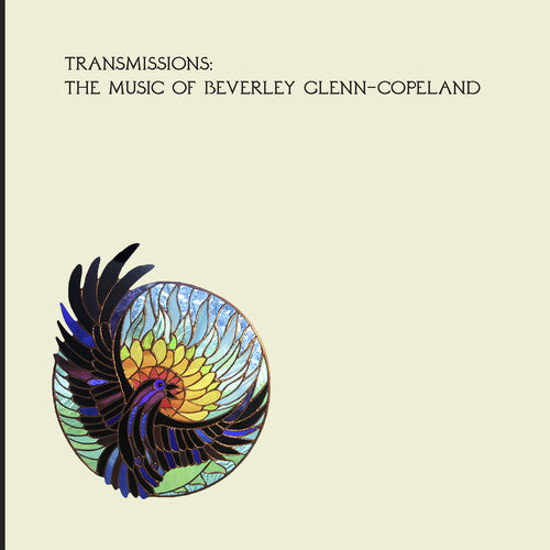 Beverly Glenn-Copeland: Transmissions [ Vinyl ]