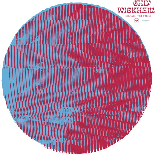 Chip Wickham: Blue To Red [ Vinyl ]