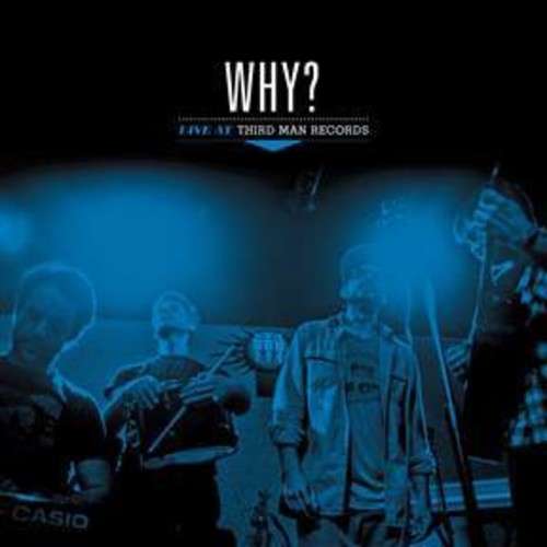 Why?: Live At Third Man Records [ Vinyl ]