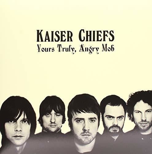 Kaiser Chiefs: Yours Truly Angry Mob [ Vinyl ]