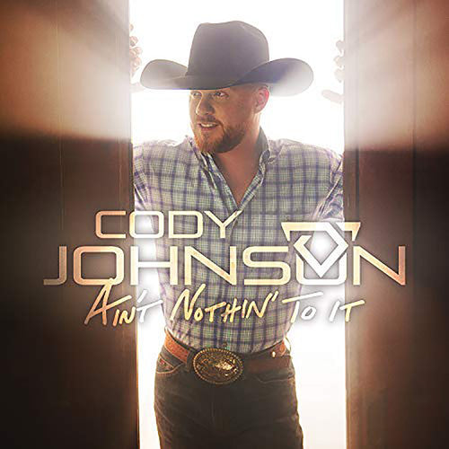 Cody Johnson: Ain't Nothin' To It [ Vinyl ]