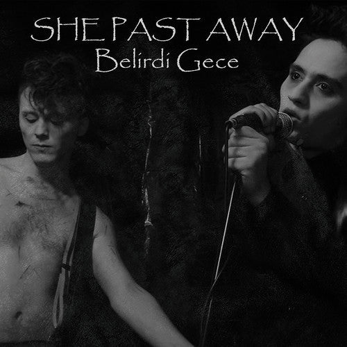 She Past Away: Belirdi Gece [ Vinyl ]