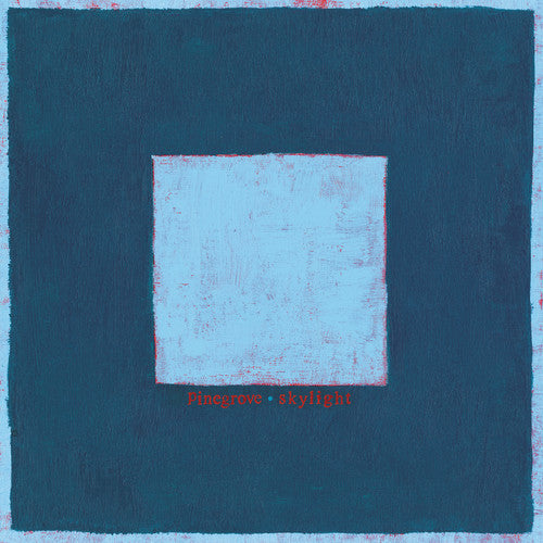 Pinegrove: Skylight [ Vinyl ]