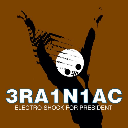 Brainiac: Electro Shock For President (ep) [ Vinyl ]