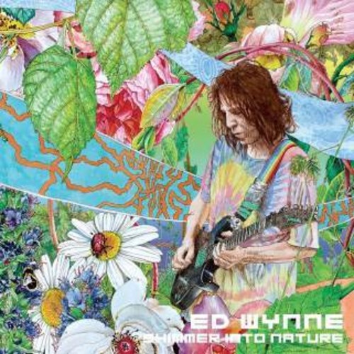 Ed Wynne: Shimmer Into Nature [ Vinyl ]