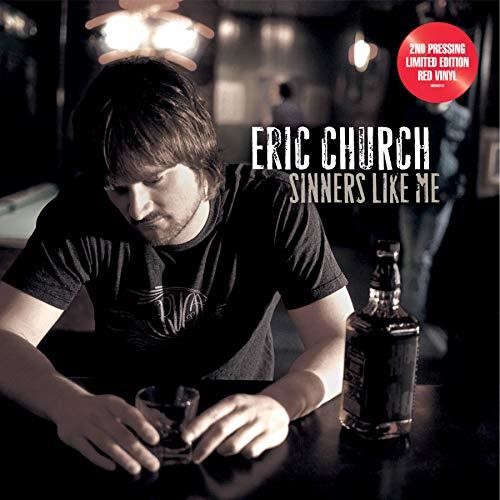 Eric Church: Sinners Like Me [ Vinyl ]