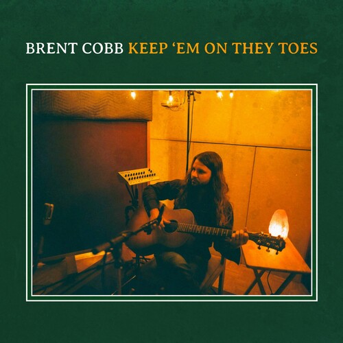 Brent Cobb: Keep 'em On They Toes [ Vinyl ]