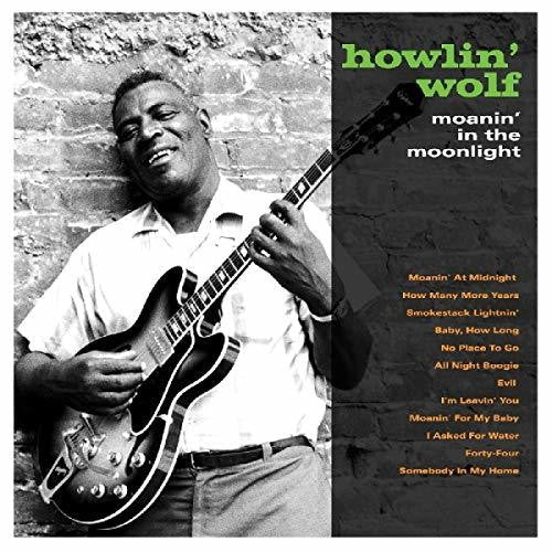 Howlin' Wolf: Moanin In The Moonlight [ Vinyl ]