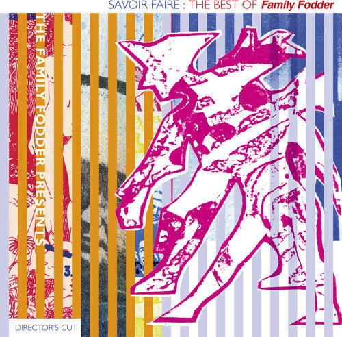 Family Fodder: Savoir Faire: The Best Of (director's Cut) [ Vinyl ]
