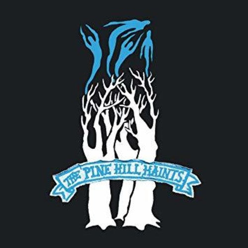 The Pine Hill Haints: Ghost Dance [ Vinyl ]