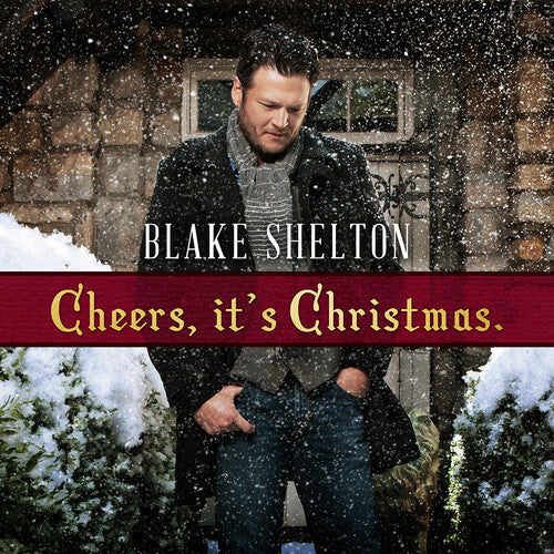 Blake Shelton: Cheers It's Christmas [ Vinyl ]