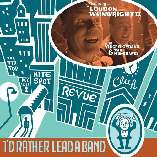 Loudon Wainwright III: I'D RATHER LEAD A BAND [ Vinyl ]