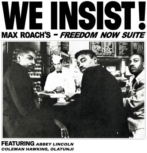 Max Roach: We Insist Max Roach's Freedom Now Suite [ Vinyl ]