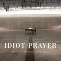 Nick Cave: Idiot Prayer: Nick Cave Alone at Alexandra Palace - CD