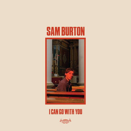 Sam Burton: I Can Go With You [ Vinyl ]