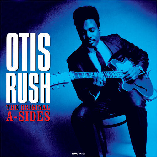 Otis Rush: Original A-Sides (180gm Vinyl) [ Vinyl ]