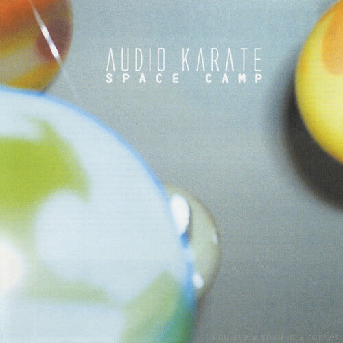 Audio Karate: Space Camp [ Vinyl ]