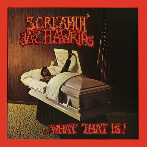Screamin Jay Hawkins: ...What That Is! [ Vinyl ]