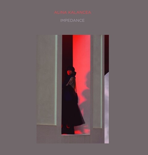 Alina Kalancea: Impedance  / Vinyl Record