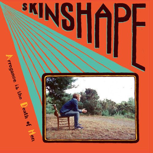 Skinshape: Arrogance Is The Death Of Men [ Vinyl ]