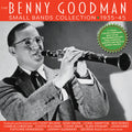 Benny Goodman: The Benny Goodman Small Bands Collection 1935-45 - CD