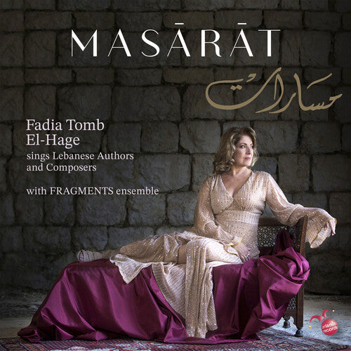 Fadia El-Hage: Masarat Sings Lebanese Authors And Composers - Compact Disc