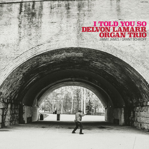 Delvon Lamarr Organ Trio: I Told You So [ Vinyl ]