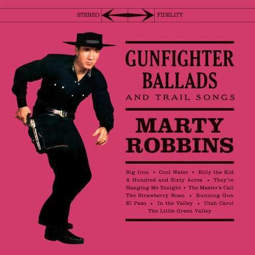 Marty Robbins: Gunfighter Ballads & Trail Songs [ Vinyl ]