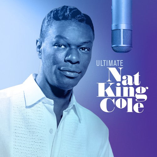 Nat King Cole: Ultimate Nat King Cole [ Vinyl ]