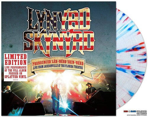Lynyrd Skynyrd: Pronounced Leh-nerd Skin-nerd - Live From Jacksonville At The Florida Theatre [ Vinyl ]