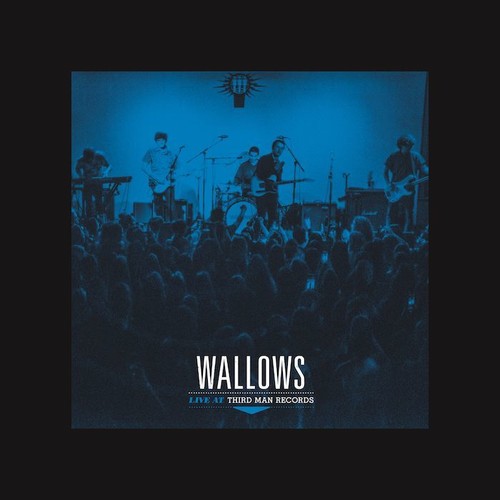 Wallows: Live At Third Man Records [ Vinyl ]